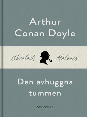 cover image of Den avhuggna tummen (En Sherlock Holmes-novell)